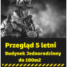 Przegląd 5 letni budynek mieszkalny do 100m2