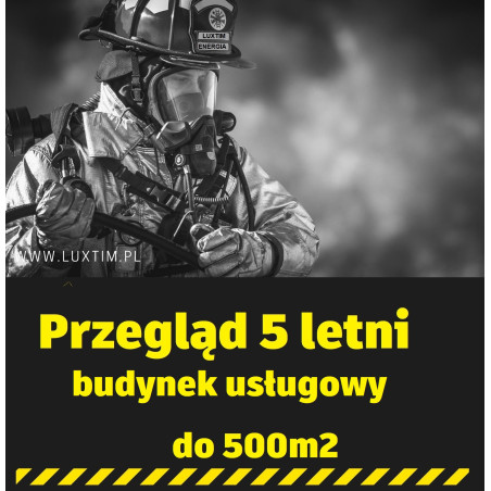 Przegląd 5 letnie protokół budynki usługowo-mieszkalne do 500m2