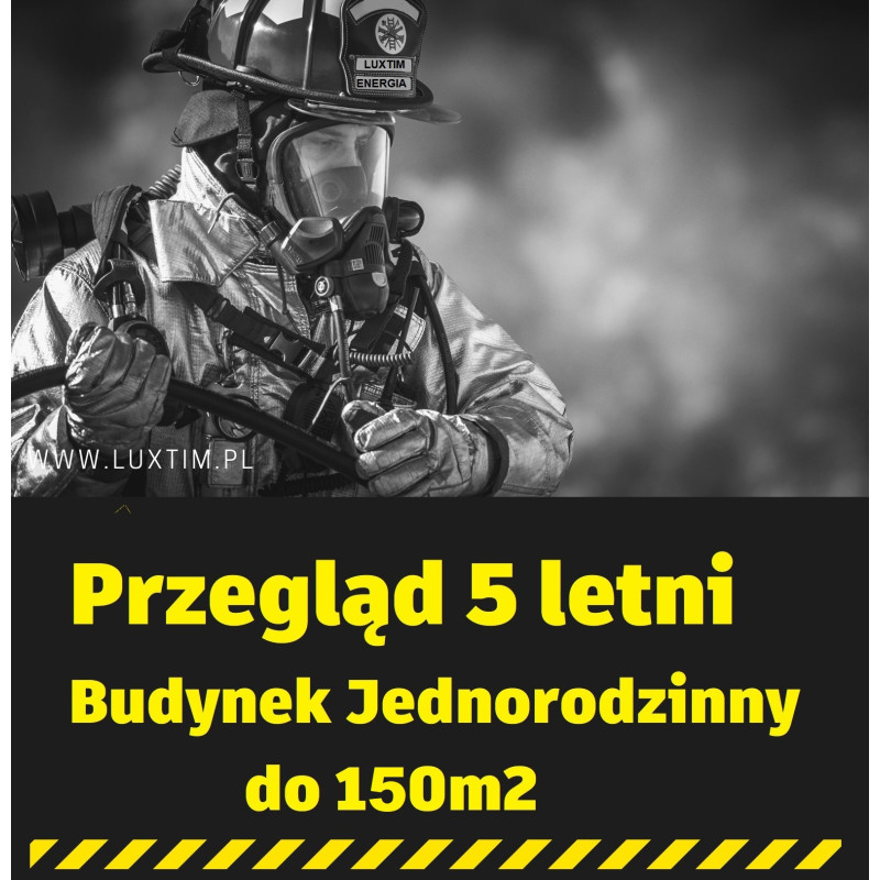 Przegląd 5 letni budynek mieszkalny do 150m2