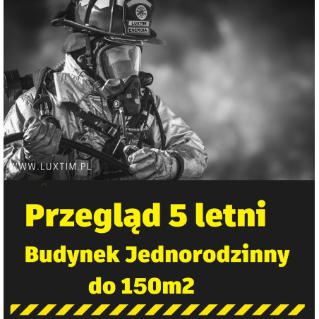 Przegląd 5 letni budynek mieszkalny do 150m2